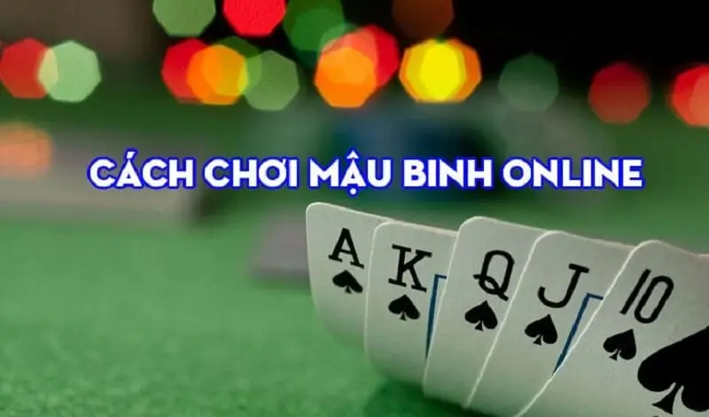 Cách chơi Mậu Binh